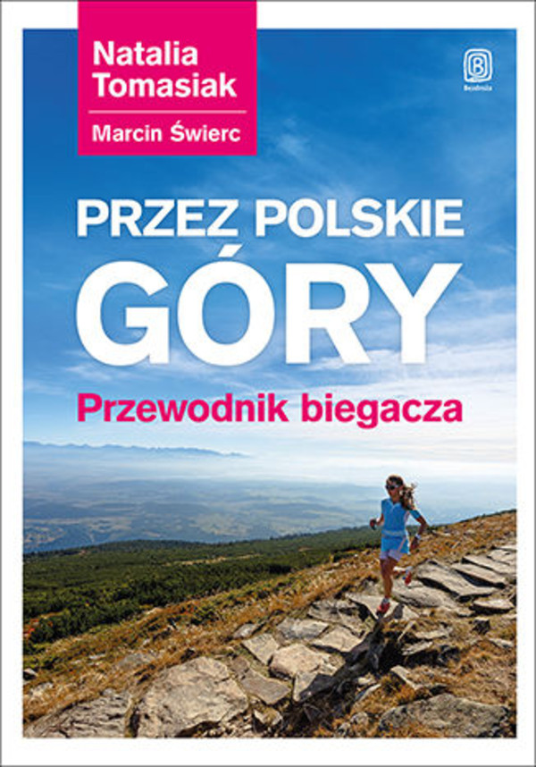 Przez polskie góry. Przewodnik biegacza. Wydanie 1 - mobi, epub, pdf