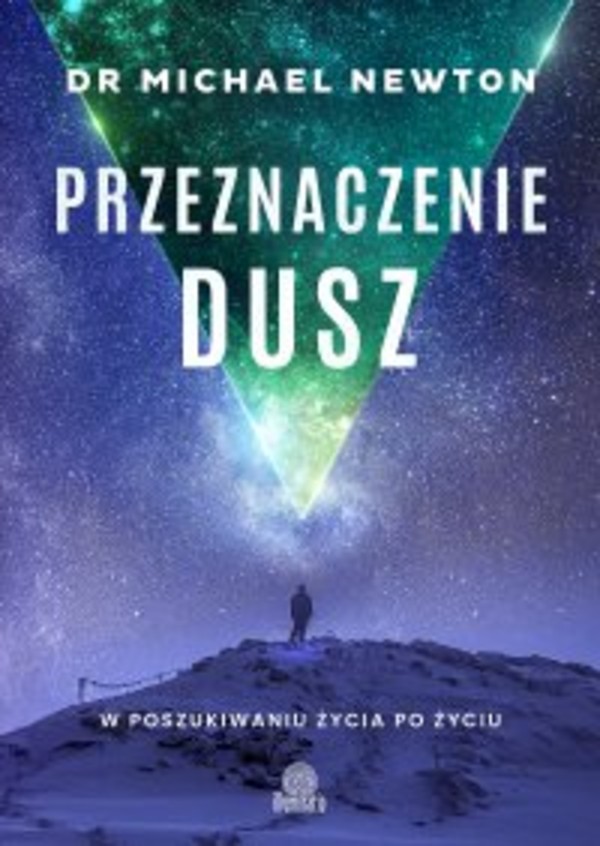 Przeznaczenie dusz. W poszukiwaniu życia po życiu - mobi, epub