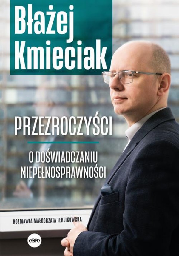 Przezroczyści. O doświadczaniu niepełnosprawności - mobi, epub