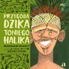 Przygoda dzika Toniego Halika - Audiobook mp3