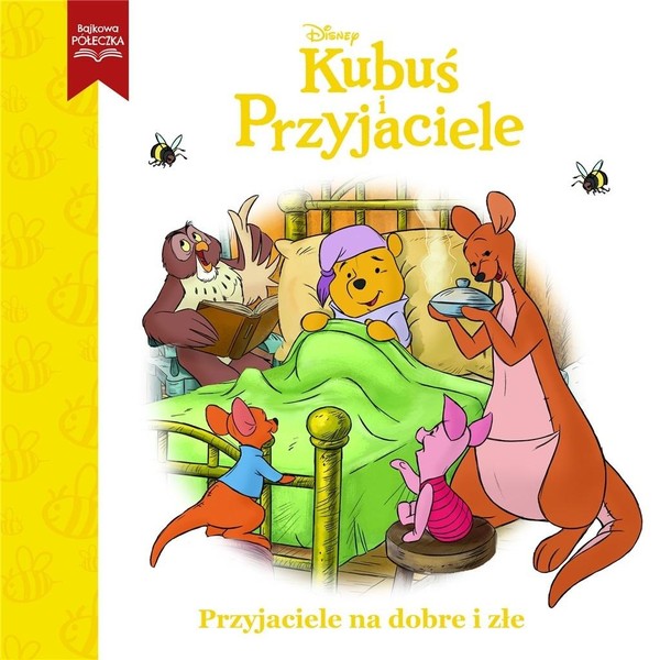 Przyjaciele na dobre i złe Disney Kubuś i Przyjaciele