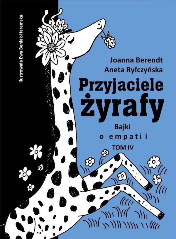 Przyjaciele żyrafy T.4 Bajki o empatii Bajki o empatii