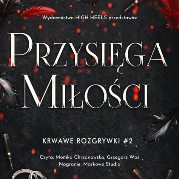 Przysięga Miłości. Krwawe Rozgrywki. Tom 2 - Audiobook mp3