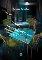 Przysionek dom dla pozornie umarłych - mobi, epub