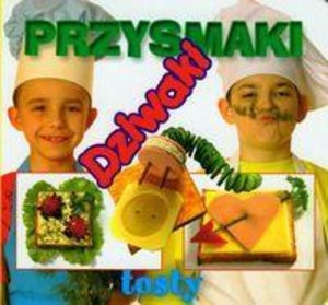 Przysmaki dziwaki Tosty