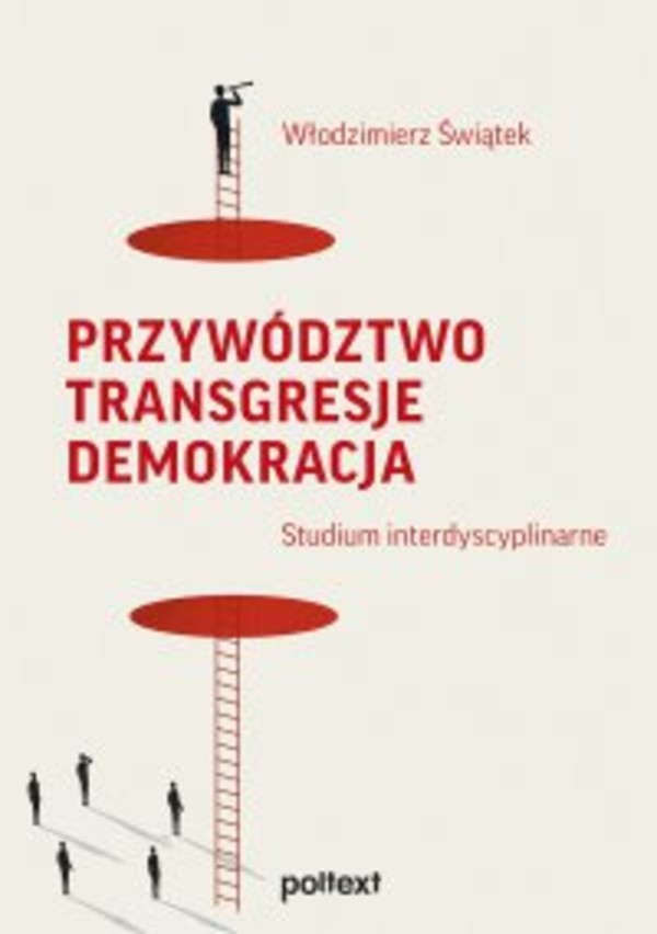 Przywództwo. Transgresje. Demokracja. Studium interdyscyplinarne - mobi, epub