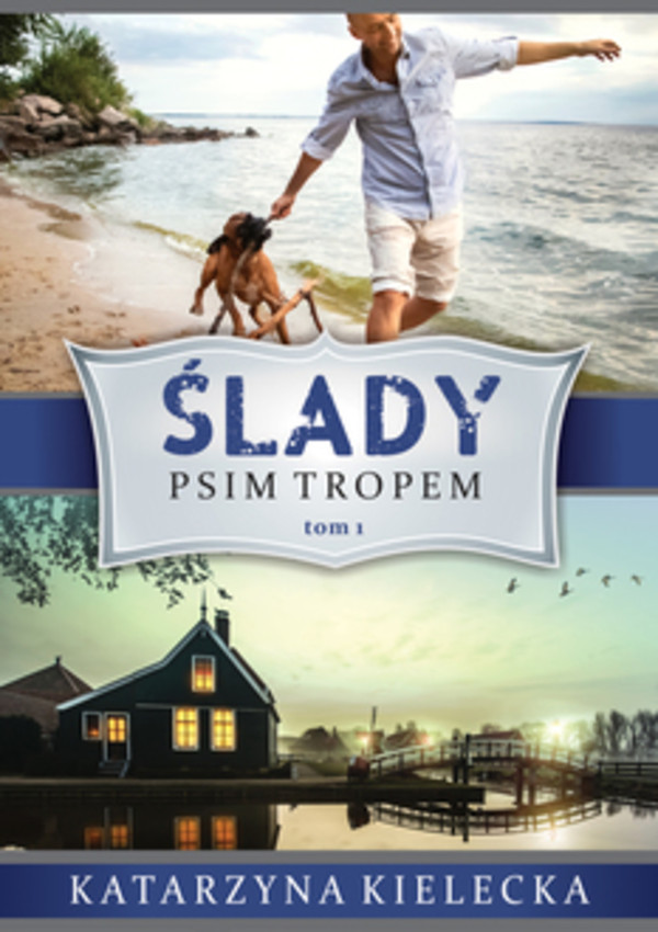 Psim tropem Ślady Tom 1