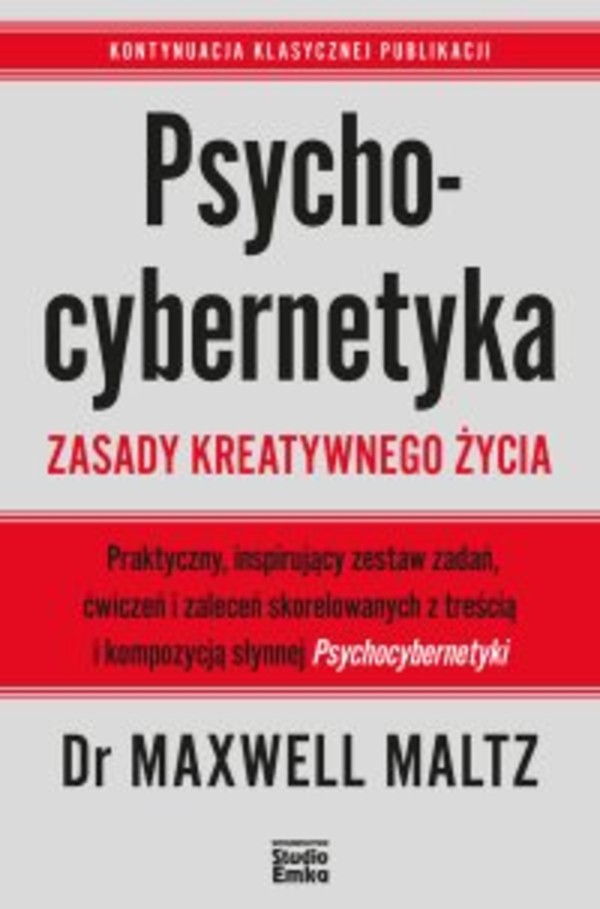 Psychocybernetyka. Zasady kreatywnego życia - mobi, epub