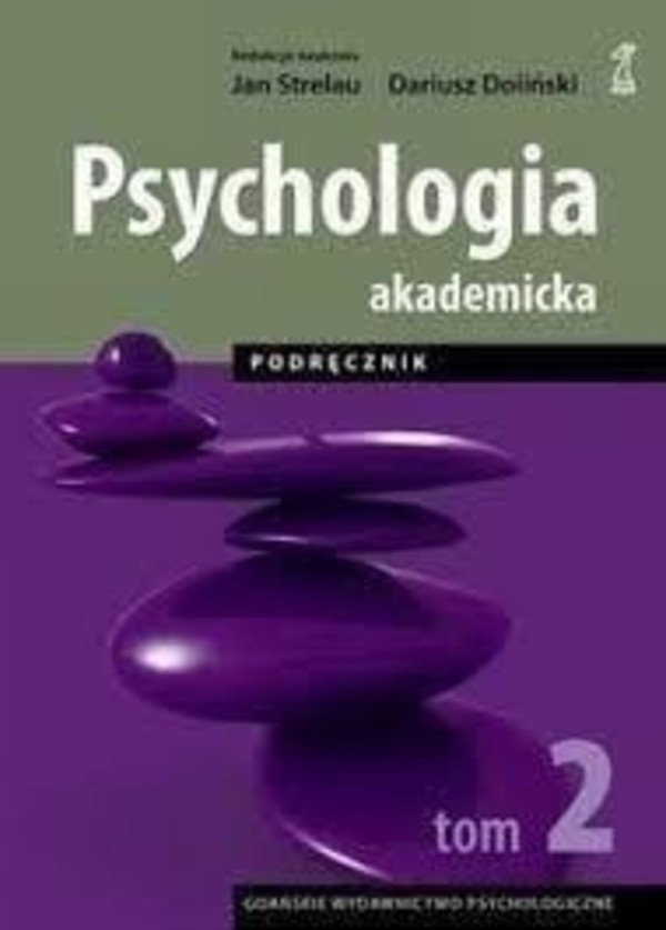 Psychologia akademicka Podręcznik Tom 2