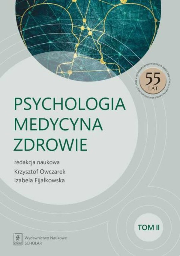 Psychologia Medycyna Zdrowie Tom 2