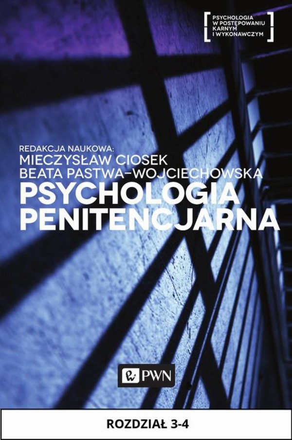 Psychologia penitencjarna. Rozdział 3-4 - mobi, epub