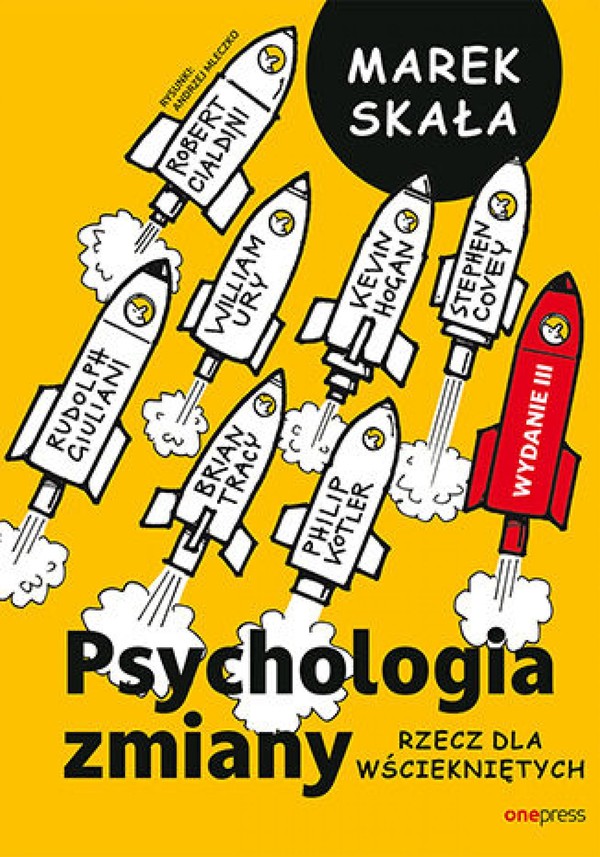 Psychologia zmiany. Rzecz dla wściekniętych. - mobi, epub, pdf Wydanie 3 rozszerzone