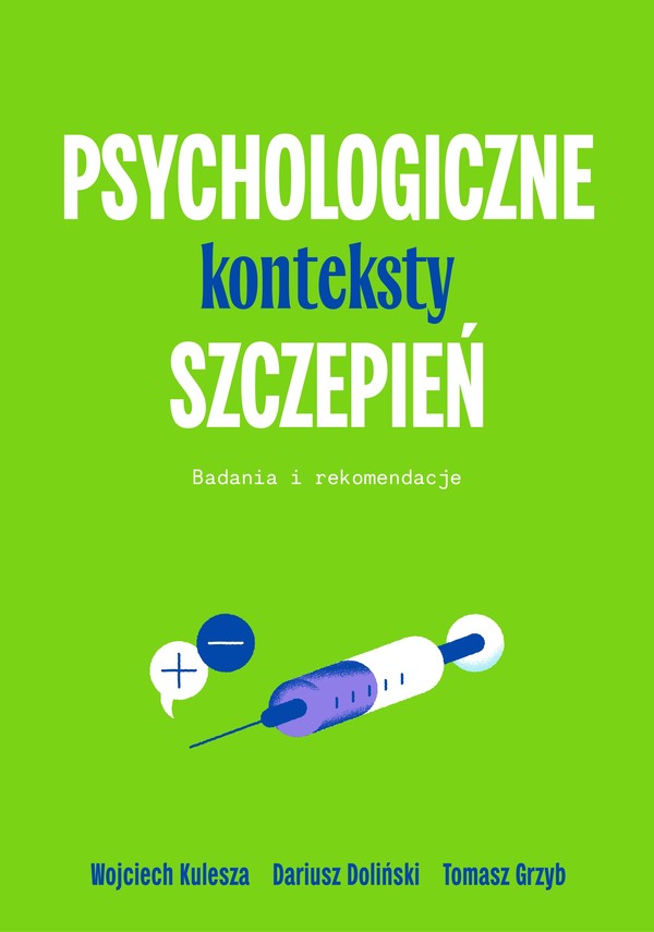 Psychologiczne konteksty szczepień Badania i rekomendacje