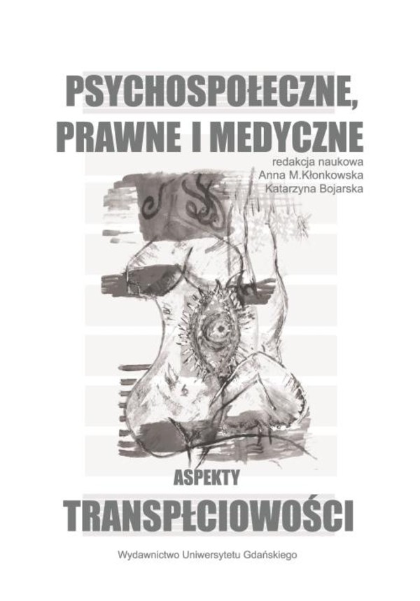 Psychospołeczne, prawne i medyczne aspekty transpłciowości - pdf