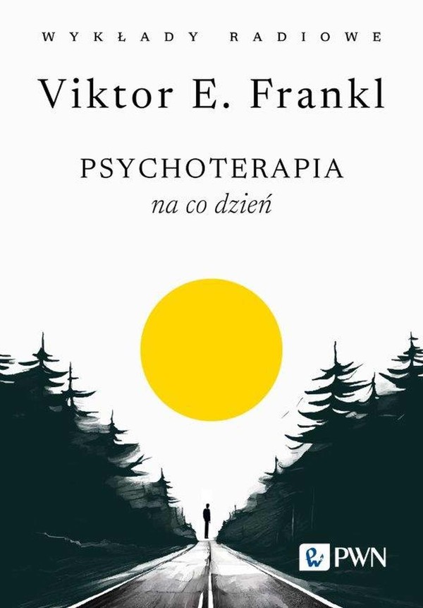 Psychoterapia na co dzień Wykłady radiowe