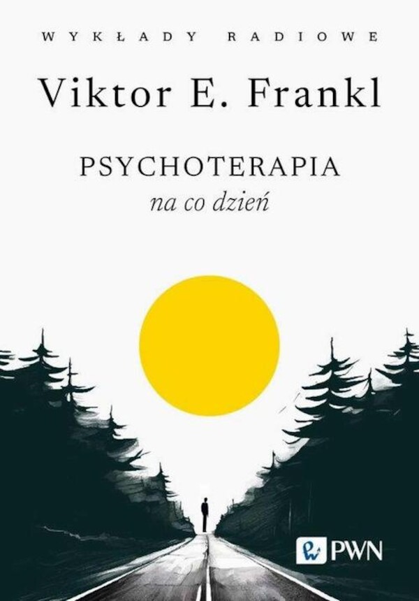 Psychoterapia na co dzień. Wykłady radiowe - mobi, epub