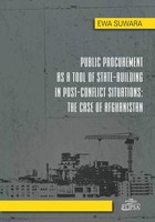 Public Procurement as a Tool of State - Building in Post - Conflict Situations: The Case of Afghanistan - pdf