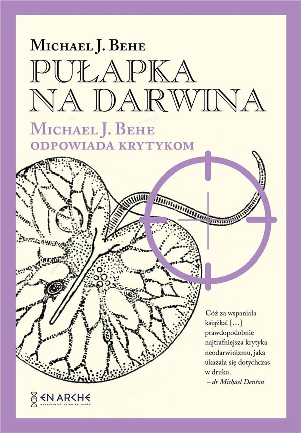 Pułapka na Darwina. Michael J. Behe odpowiada krytykom