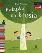 Pułapka na ktosia - mobi, epub Czytam sobie poziom 3