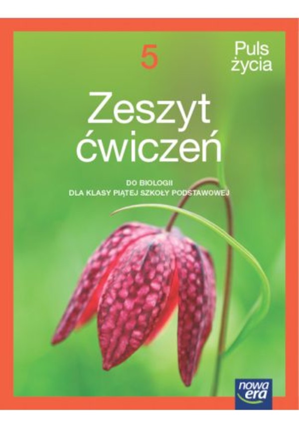 Puls życia 5. NEON. Zeszyt ćwiczeń do biologii dla klasy piątej szkoły podstawowej NOWA EDYCJA 2024-2026