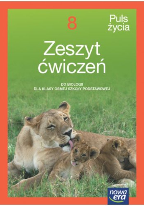 Puls życia 8. NEON. Zeszyt ćwiczeń do biologii dla klasy ósmej szkoły podstawowej NOWA EDYCJA 2024-2026