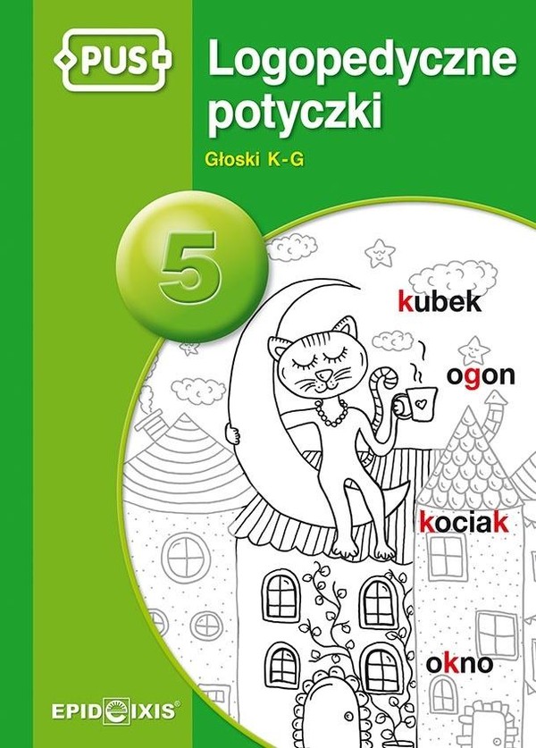 Logopedyczne potyczki 5 Głoski K-G (PUS)