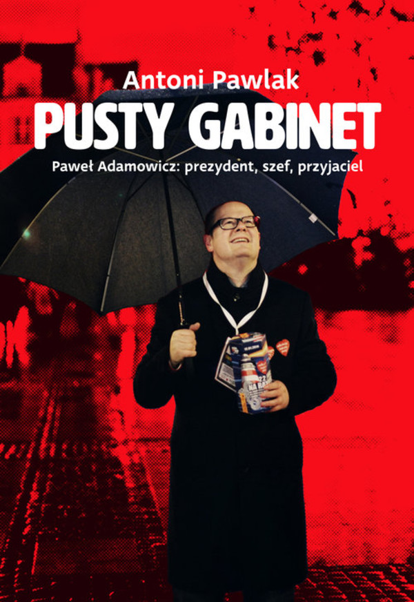 Pusty gabinet Paweł Adamowicz prezydent, szef, przyjaciel