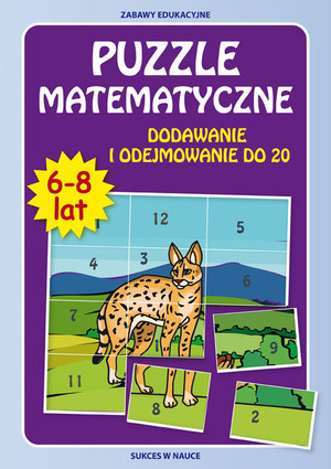 Puzzle matematyczne 6-8 lat Dodawanie i odejmowanie do 20