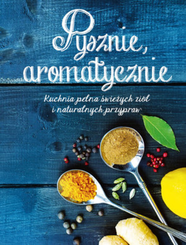 Pysznie, aromatycznie