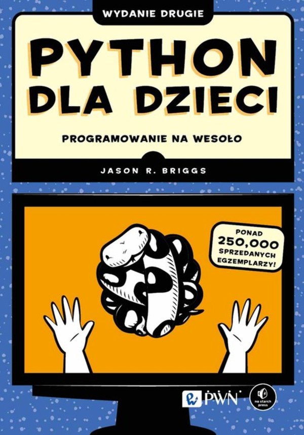 Python dla dzieci Programowanie na wesoło