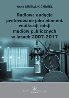 Radiowe audycje preferowane jako element realizacji misji mediów publicznych w latach 2007-2017 - pdf