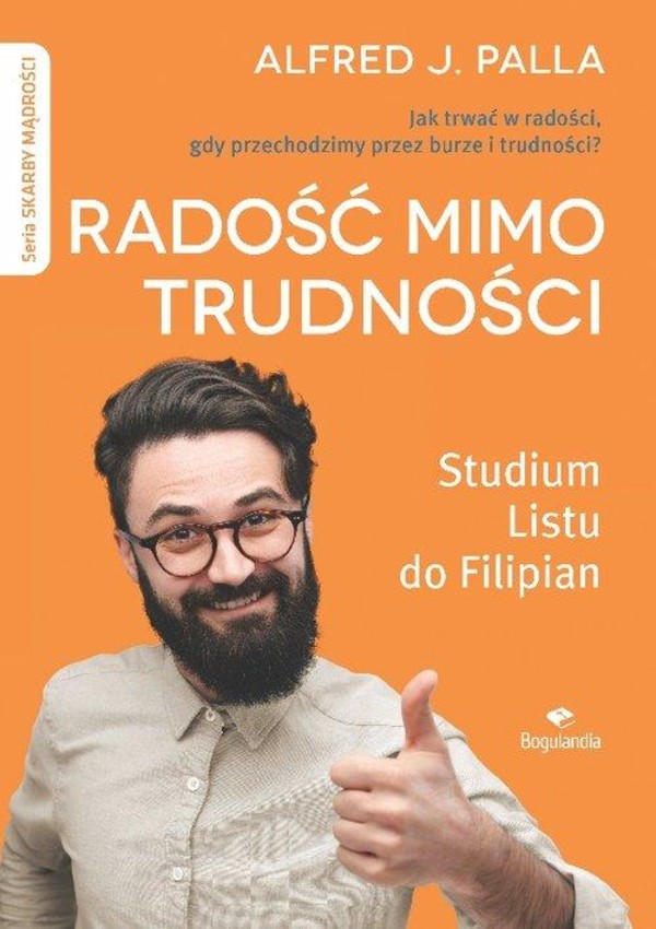 Radość mimo trudności Studium Listu do Filipian