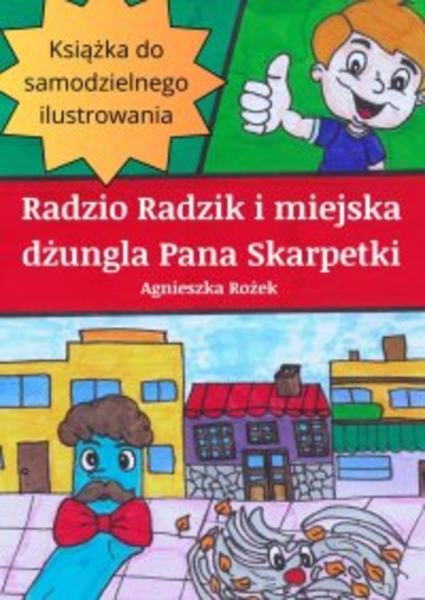 Radzio Radzik i miejska dżungla Pana Skarpetki - mobi, epub