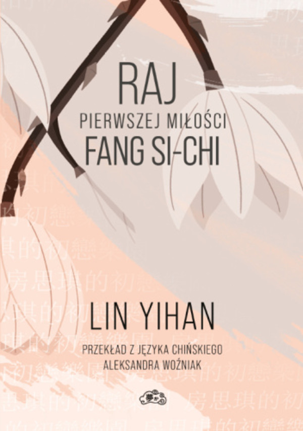 Raj pierwszej miłości Fang Si-chi - mobi, epub, pdf