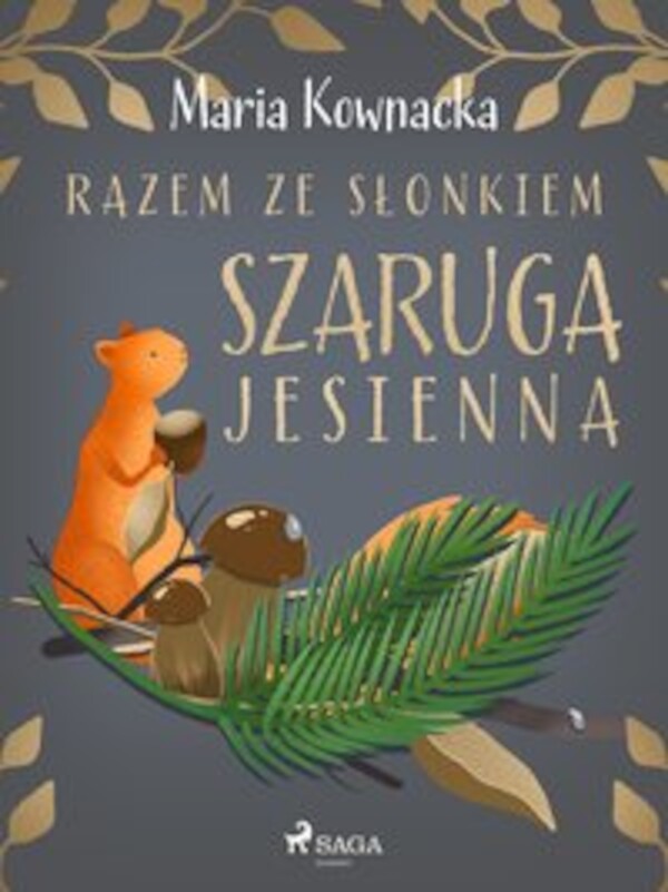 Razem ze słonkiem. Szaruga jesienna - mobi, epub