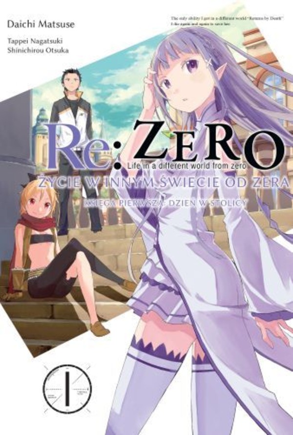 Re: zero życie w innym świecie od zera. księga 1. dzień w stolicy. tom 1