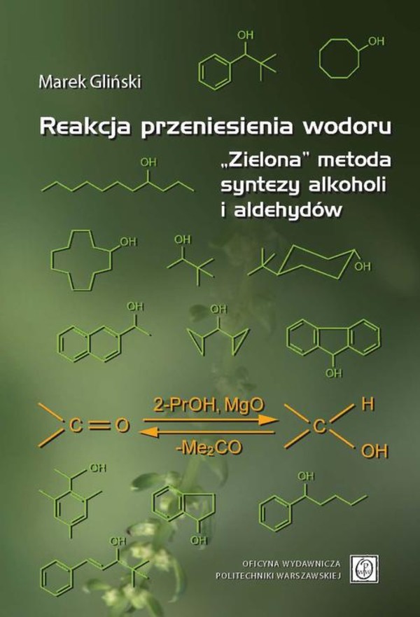 Reakcja przeniesienia wodoru. - pdf "Zielona" metoda syntezy alkoholi i aldehydów