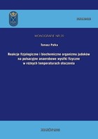 Reakcje fizjologiczne i biochemiczne organizmu judoków na pulsacyjne anaerobowe wysiłki fizyczne w różnych temperaturach otoczenia - pdf Monografie Nr 20