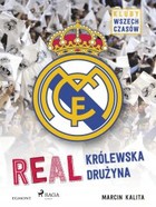 Real Królewska drużyna - mobi, epub Kluby wszech czasów