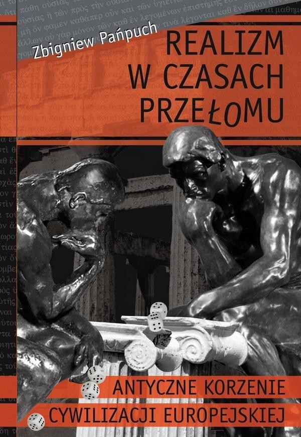 Realizm w czasach przełomu. Antyczne korzenie cywilizacji europejskiej