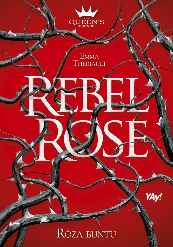 Rebel Rose. Róża Buntu. The Queen’s Council. Tom 1 - mobi, epub