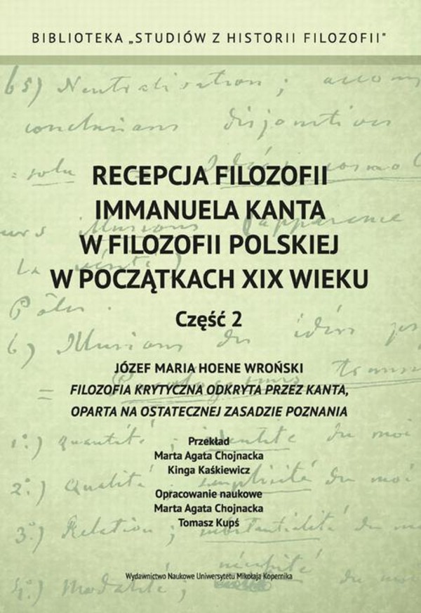 Recepcja filozofii Immanuela Kanta w filozofii polskiej w początkach XIX wieku. Część 2 - pdf