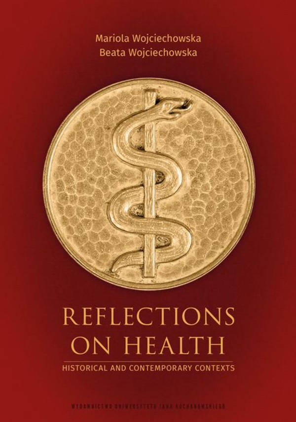 Reflections on Health. Historical and Contemporary Contexts - pdf