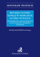 Okładka:Reforma systemu sankcji w Niemczech, Austrii i w Polsce 