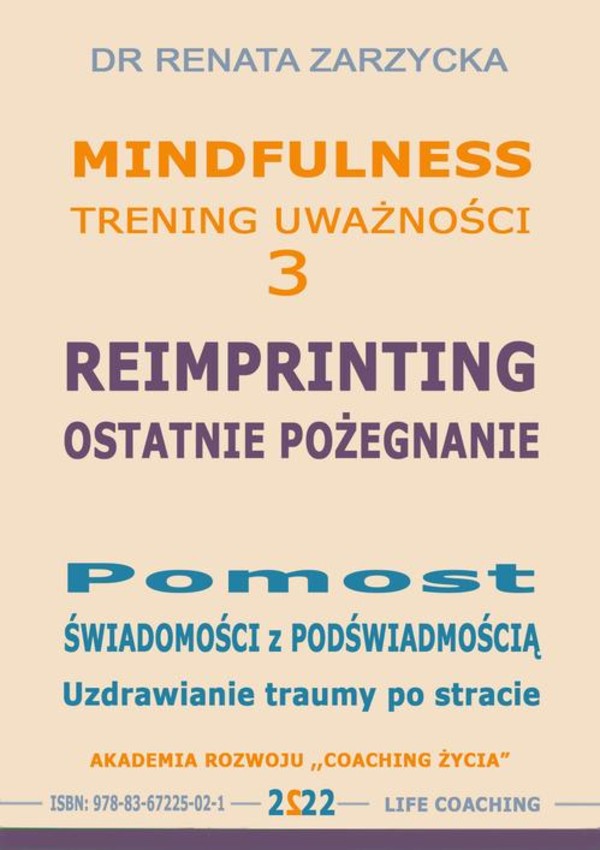 Reimprinting. Ostatnie pożegnanie. Pomost świadomości z podświadomością. Uzdrawianie traumy po stracie. - Audiobook mp3