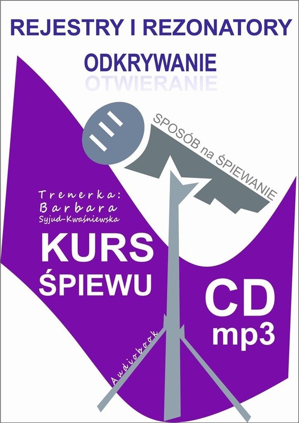 Rejestry i rezonatory Odkrywanie Kurs śpiewu +CD