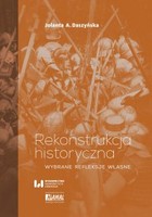 Rekonstrukcja historyczna. Wybrane refleksje własne - pdf