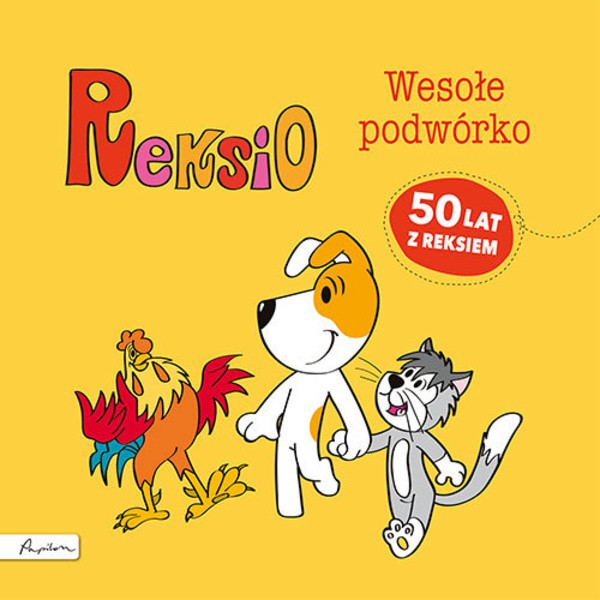 Reksio Wesołe podwórko 50 lat z Reksiem