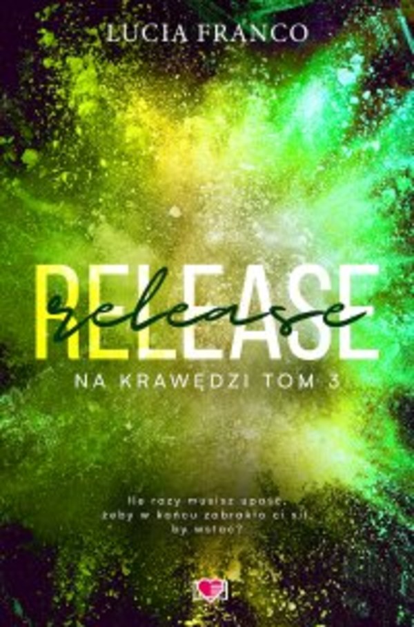 Release. Na krawędzi. Tom 3 - mobi, epub