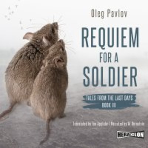 Requiem for a Soldier. Tales from the Last Days. Book 3 - Audiobook mp3